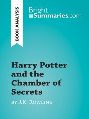 cover image of Harry Potter and the Chamber of Secrets by J.K. Rowling (Book Analysis)
